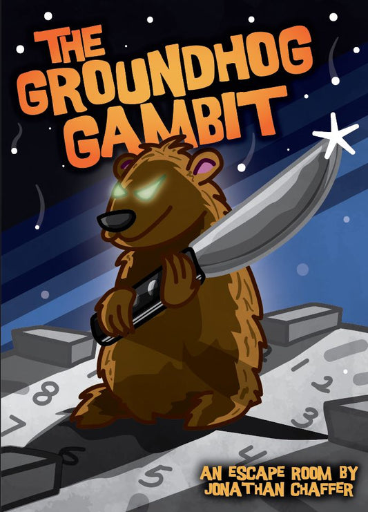 The Groundhog Gambit: Holiday Hijinks #6